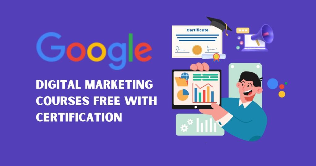 11 Best Online Digital Marketing Courses (Free and Paid) Is Google Free Digital Marketing Course Worth It?