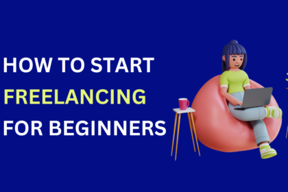 How to Start Freelancing as a beginner